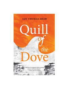 Quill of the Dove - 9781771833783