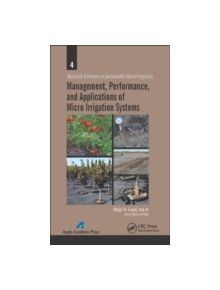 Management, Performance, and Applications of Micro Irrigation Systems - 9781771880695