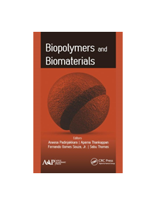 Biopolymers and Biomaterials - 130646 - 9781771886154