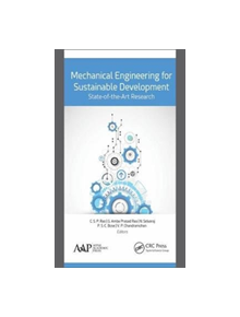 Mechanical Engineering for Sustainable Development: State-of-the-Art Research - 9781771886819