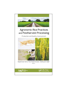 Agronomic Rice Practices and Postharvest Processing - 130646 - 9781771887120