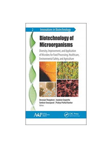 Biotechnology of Microorganisms - 9781771887472