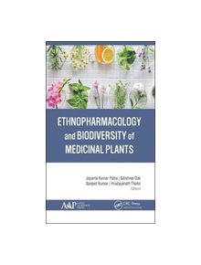 Ethnopharmacology and Biodiversity of Medicinal Plants - 9781771887731