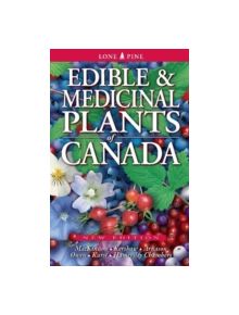 Edible and Medicinal Plants of Canada - 9781772130027