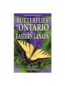 Butterflies of Ontario & Eastern Canada - 9781772130324