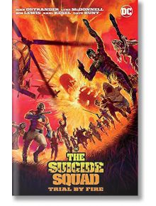 Suicide Squad Trial By Fire (New Edition)