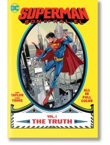 Superman: Son Of Kal-El, Vol. 1: Truth