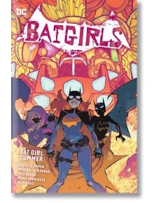 Batgirls, Vol. 2: Bat Girl Summer