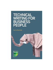 Technical Writing for Business People - 9781780174464