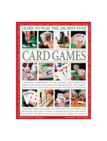 Learn to Play the 200 Best Ever Card Games - 9781780192260