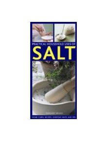 Practical Household Uses of Salt - 9781780192345