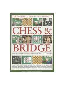 Complete Step-by-step Guide to Chess & Bridge - 9781780194523