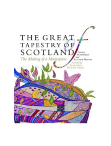 The Great Tapestry of Scotland - 9781780271330