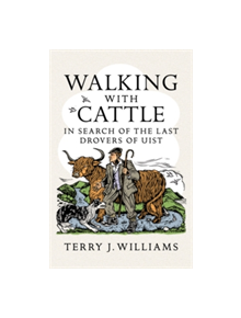 Walking With Cattle - 9781780274881