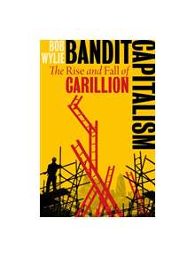 Bandit Capitalism - 9781780275963