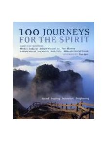 100 Journeys For The Spirit - 9781780280318