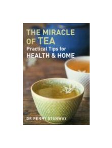 Miracle of Tea - 9781780285740