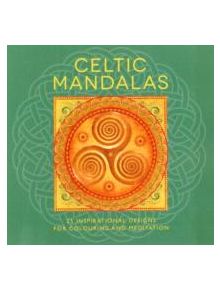 Celtic Mandalas - 9781780286013