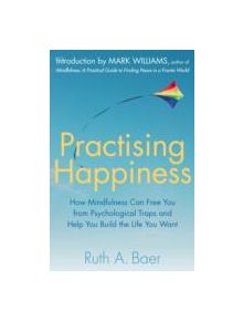 Practising Happiness - 9781780334387