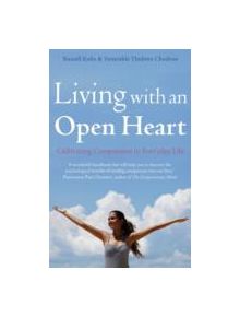 Living with an Open Heart - 9781780335421