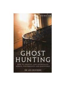 A Brief Guide to Ghost Hunting - 9781780338262