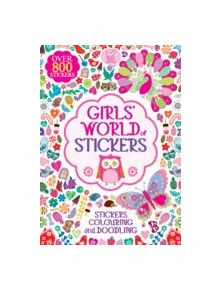 The Girls' World of Stickers - 9781780552279