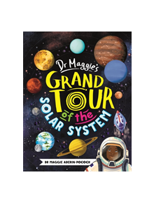 Dr Maggie's Grand Tour of the Solar System - 9781780555751