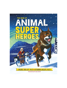 The Book of Animal Superheroes - 9781780556147