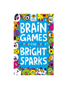 Brain Games for Bright Sparks - 9781780556161