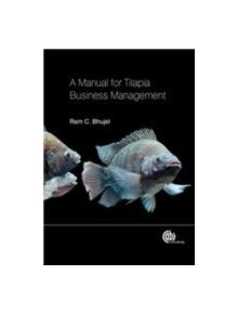 Manual for Tilapia Business Management - 9781780641362