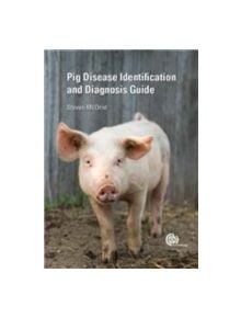 Pig Disease Identification and Diagnosis Guide - 9781780644622