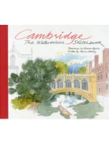 Cambridge: The Watercolour Sketchbook - 9781780676906