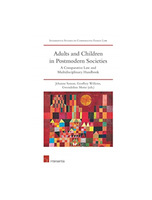 Adults and Children in Postmodern Societies - 9781780685977