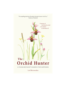 The Orchid Hunter - 9781780723525