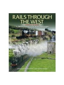 Rails Through The West - 9781780730066