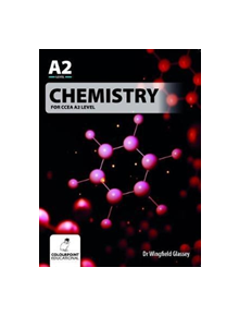 Chemistry for CCEA A2 Level - 9781780730172