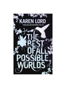 The Best of All Possible Worlds - 9781780871684