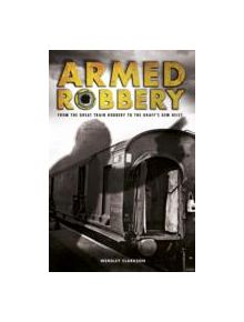 Armed Robbery - 9781780973630