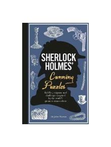 Sherlock Holmes' Cunning Puzzles - 9781780979625