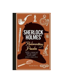 Sherlock Holmes' Rudimentary Puzzles - 9781780979632