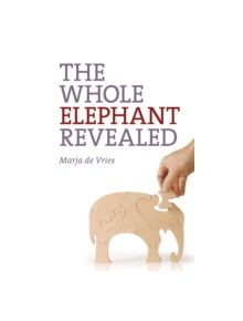 The Whole Elephant Revealed - 9781780990422