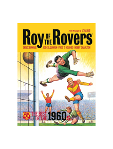 Roy of the Rovers: The Best of the 1960s - 9781781087183