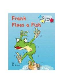 Frank Flees a Fish - 9781781277805