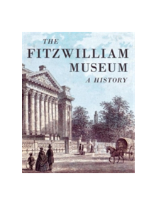 The Fitzwilliam Museum - 9781781300343