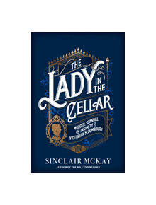 The Lady in the Cellar - 9781781317983