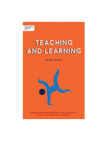 Independent Thinking on Teaching and Learning - 9781781353394