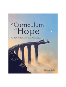 A Curriculum of Hope - 9781781353424