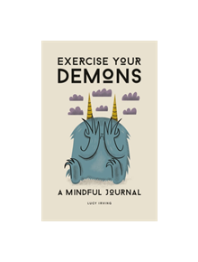 Exercise Your Demons - 9781781453575