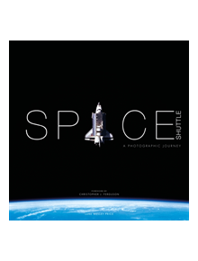 Space Shuttle: A Photographic Journey - 9781781453667