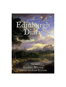 Edinburgh Diary 1793 1798 - 9781781554845